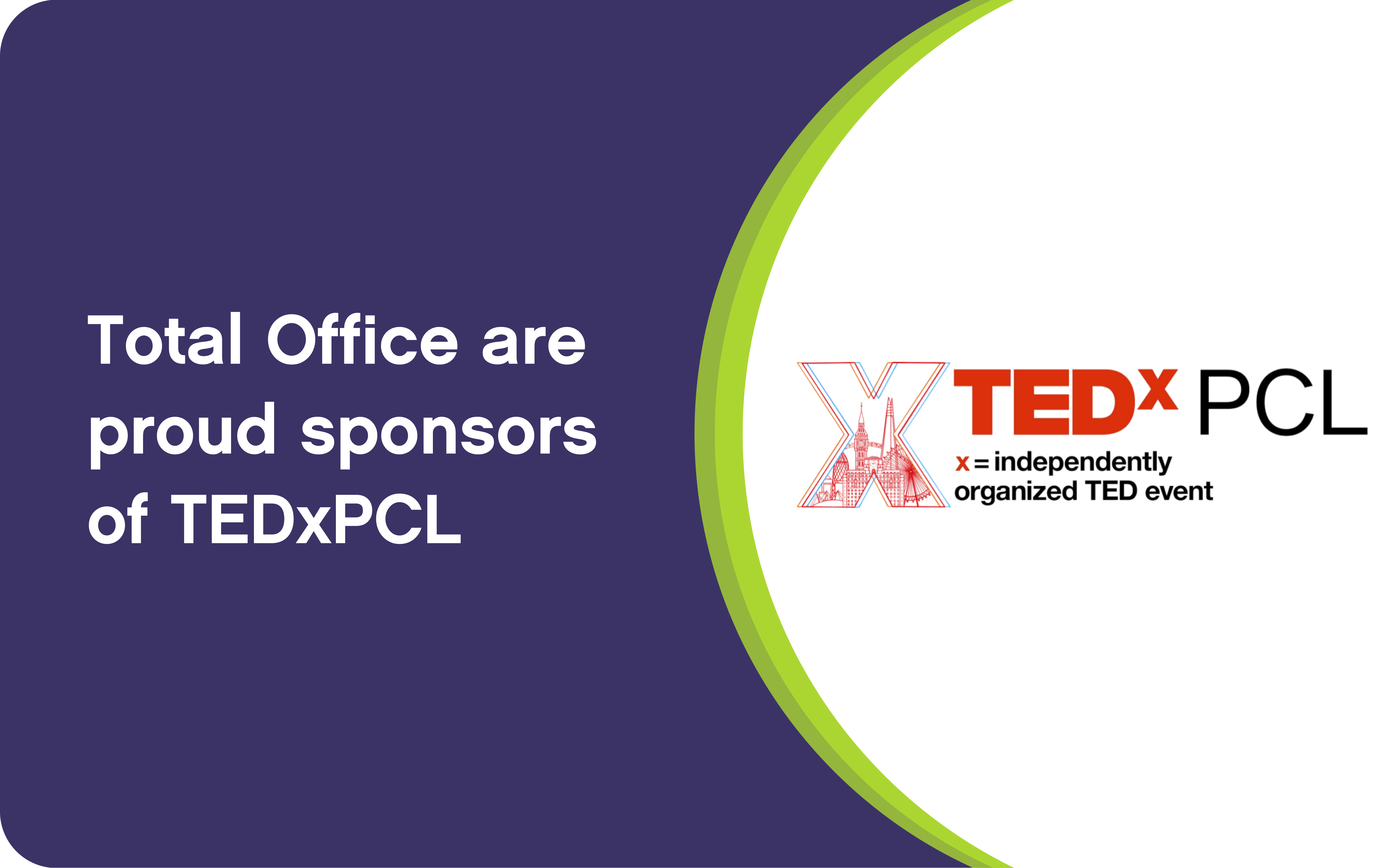 Proud sponsors of TEDxPCL